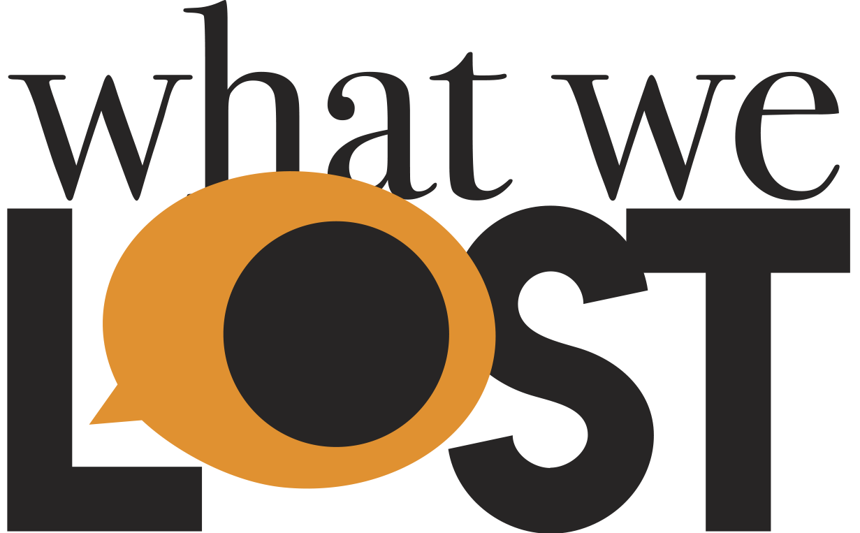 What We Lost